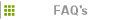 FAQ's
